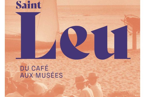 Saint-Leu, du café aux musées